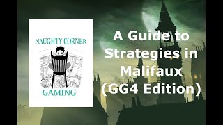 An Overview of Strategies in Malifaux GG4 Edition [upl. by Ludba]