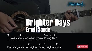 Emeli Sandé  Brighter Days Guitar Chords Lyrics [upl. by O'Driscoll995]