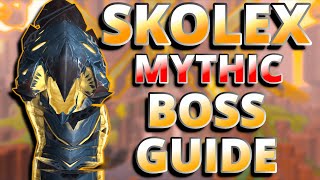 Mythic Skolex 92 Boss Guide [upl. by Gardell894]