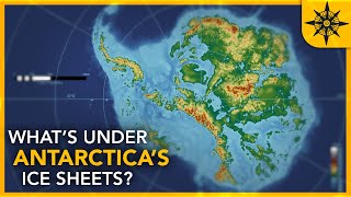 Whats Under Antarcticas Ice Sheets [upl. by Traver]