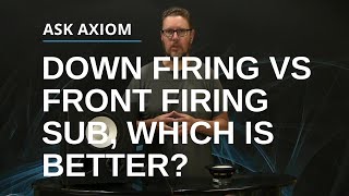 Down Firing Vs Front Firing Subwoofer Which Is Better [upl. by Issie]