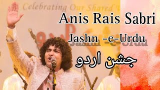 Anis Rais Sabri Performance Jashn eUrdu  Urdu Academy Delhi [upl. by Reppart]