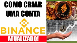 🔶 COMO CRIAR CONTA NA BINANCE PASSO A PASSO COMPLETO [upl. by Bruning762]