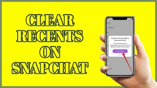 How to Clear Recents on Snapchat 2021 [upl. by Yrellav]