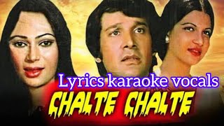 Chalte Chalte Mere Yeh Geet  Kishore Kumar  1976 songlyricskaraoke hindi bollywood [upl. by Ahsenauq437]