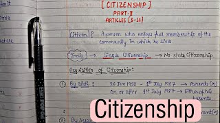 Citizenship Articles 511  Handwritten Notes  Lec11  Indian Polity  An Aspirant [upl. by Jt37]