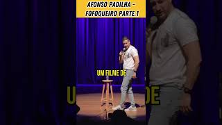 AFONSO PADILHA  FOFOQUEIRO PARTE1 [upl. by Novikoff]