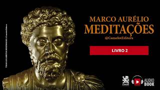 Meditações  Marco Aurélio Livro 2 Audiobook [upl. by Myrah]