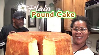 PLAIN POUND CAKE  THIS CAKE IS AMAZING  🚫BAKING POWDER 🚫BAKING SODA  OLD SCHOOL BAKING FO SHO [upl. by Colwin]