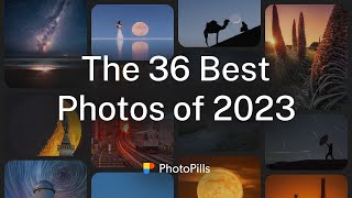 The 36 Best Photos of 2023 [upl. by Iturhs]