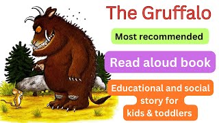 The Gruffalo  Read Aloud Books  Read Along Books for Kids  Bedtime Stories  Educational Story [upl. by Eskill]