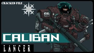 Why the Caliban is Awesome in Lancer Rpg [upl. by Adnahsam]