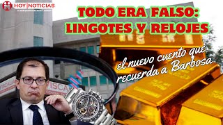 Fiscalía Barbosa mas falsa que los lingotes de oro y relojes Rolex falsos del narco pipe Montoya [upl. by Ferullo449]