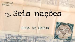 Rosa de Saron  Seis Nações Álbum Cartas ao Remetente [upl. by Maag18]