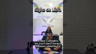 Signo de Libra Horóscopo Noviembre Video completo en Soraya Santana Vidente TV [upl. by Eryn896]