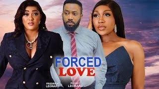 FORCED LOVEFULL MOVIEFREDRICK LEONARDPEGGY LEONARDEBERE OKARO2024 NIGERIAN MOVIE [upl. by Eirallih]