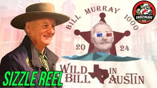 BILL MURRAY EVENT SIZZLE REEL  quotWild Bill In ATXquot [upl. by Nnelg]