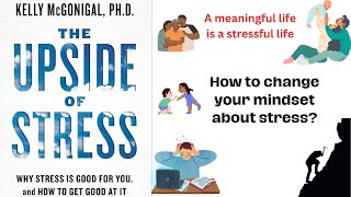 The Upside of Stress by Kelly McGonigal [upl. by Caresa]