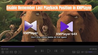 Remember Last Play Position in KMPlayer and KMPlayer 64X [upl. by Marietta882]