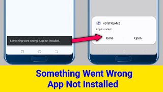 Something Went Wrong App Not Installed Problem 2024 [upl. by Pascale]