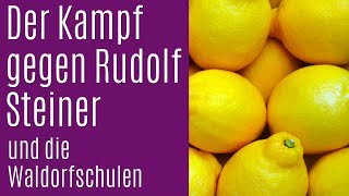 Rudolf Steiner und die Waldorfschulen  Ein medialer Feldzug mit Diffamierung Manipulation und Lüge [upl. by Eyllek]