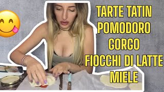 Faccio una tarte tatin pomodoro gorgo fiocchi di latte e miele 😻 [upl. by Lodie870]