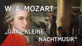 WA Mozart  Serenate ex C  Ganz kleine Nachtmusik KV648 official release [upl. by Tterraj712]