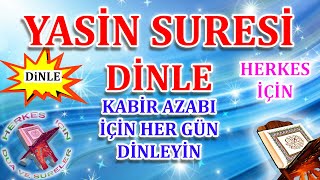 Yasin suresi dinle  Yasin suresi ezberle  Yasin suresi okunuşu ve Meali Yeni Herkes için Dua [upl. by Natsrik244]