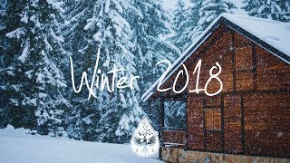 IndieIndieFolk Compilation  Winter 20182019 ❄️ 1½Hour Playlist [upl. by Suiratnod696]