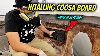 Installing Coosa Board on Boat Transom  Boat Restoration Part 29 [upl. by Yellac767]