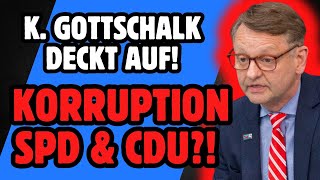 K Gottschalk Korruption bei SPD amp CDU [upl. by Enelrats]