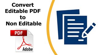 How to convert editable pdf to non editable using adobe acrobat pro dc [upl. by Gennaro]