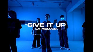 Give it Up  La Melodia  Bbee Choreography l 용인 위디댄스학원 [upl. by Fugere891]