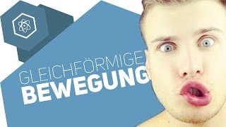 Die gleichförmige Bewegung [upl. by Nnair]