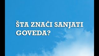 Sanjarica  Sanovnik  Šta znači sanjati Goveda [upl. by Prinz873]