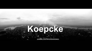 How to pronounce Koepcke in German [upl. by Davey]