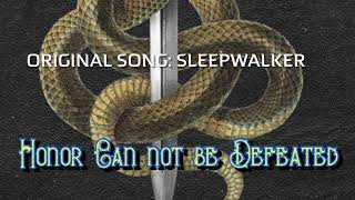 Original Song SleepWalker [upl. by Aiceled]