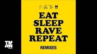 Fatboy Slim amp Riva Starr feat Beardyman  Eat Sleep Rave Repeat NatNoiz amp Friendless Remix [upl. by Ayatnahs]