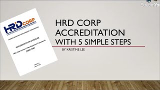 HRD CORP Accreditation With 5 Simple Steps [upl. by Akenet]