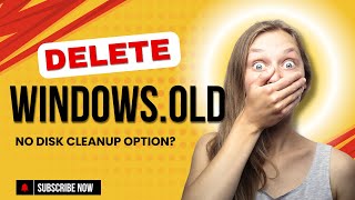 How to Delete Windowsold in Windows 1011 Without Disk Cleanup  Free Up Disk Space Fast [upl. by Carilla]