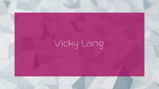 Vicky Lang  appearance [upl. by Filomena]