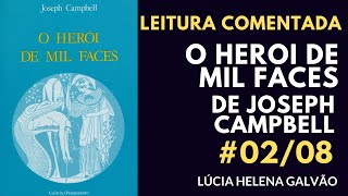 HERÓI DE MIL FACES 02  Parte 1 Cap 1  O Chamado  MELHOR ESTUDO DE MITOLOGIA [upl. by Christean435]