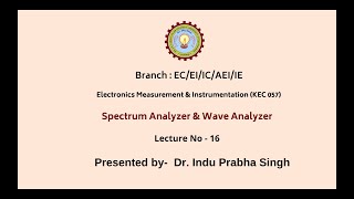 Electronics Measurement amp Instrumentation  Spectrum Analyzer amp Wave Analyzer [upl. by Cottle]