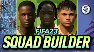 FIFA 23 Cheap Real Face Squad Builder [upl. by Towland102]