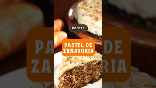 Receta de Pastel de Zanahoria [upl. by Sylas]