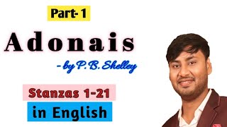 Adonais poem by P B Shelley Stanza121 Summary in English with introduction [upl. by Monetta]