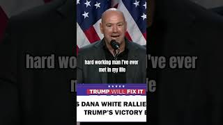 shorts DanaWhite about Trump [upl. by Anomer879]