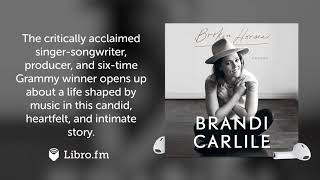 Broken Horses—A Memoir by Brandi Carlile Audiobook Excerpt [upl. by Neyr]