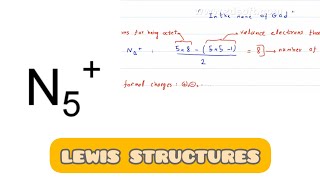 N5 ion lewis structures  resonances  pentazenium cation  pentanitrogen  N−N−N−N−N [upl. by Akehsal]