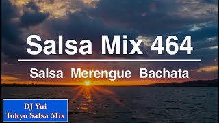 Salsa Mix 464 Salsa Reggaeton Bachata [upl. by Werda747]